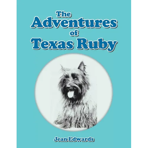 The Adventures of Texas Ruby - Paperback