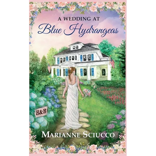 A Wedding at Blue Hydrangeas - Paperback