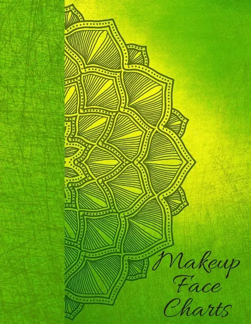 Makeup Face Charts: Makeup Practice Book for all women and girls who want to look amazing - Paperback