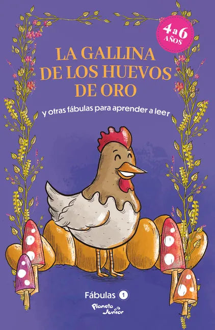 Fábulas 1: La Gallina de Los Huevos de Oro Y Otras Fábulas Para Aprender a Leer / Fables 1. the Hen That Laid the Golden Eggs and Other Fables to Earl - Paperback