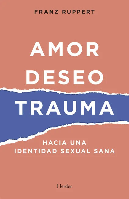 Amor, Deseo, Trauma - Paperback