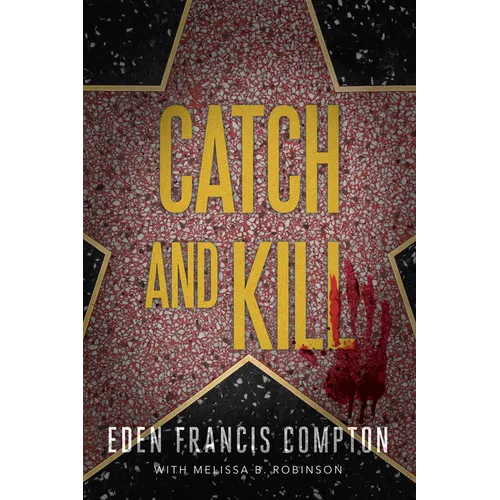 Catch and Kill - Paperback