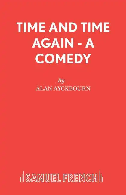 Time and Time Again - A Comedy - Paperback