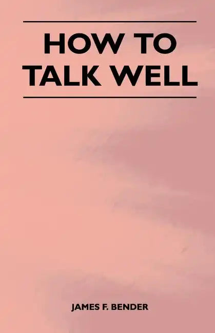 How to Talk Well - Paperback