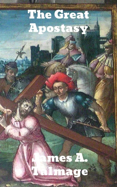 The Great Apostasy - Hardcover