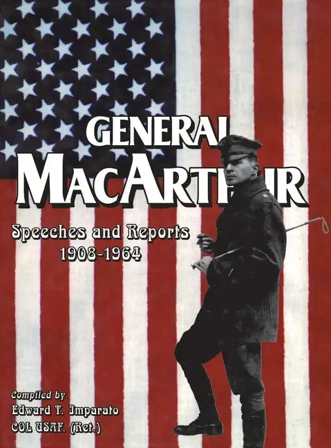 General MacArthur Speeches and Reports 1908-1964 - Paperback