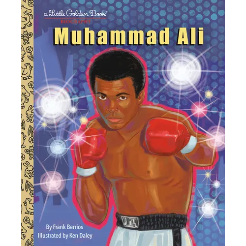 Muhammad Ali: A Little Golden Book Biography - Hardcover