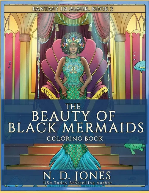 The Beauty of Black Mermaids Coloring Book - Paperback