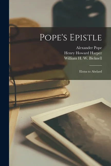 Pope's Epistle: Eloisa to Abelard - Paperback