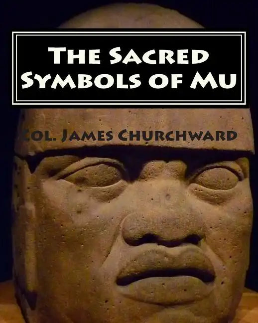 The Sacred Symbols of Mu - Paperback