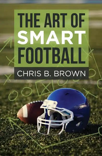 The Art of Smart Football - Paperback