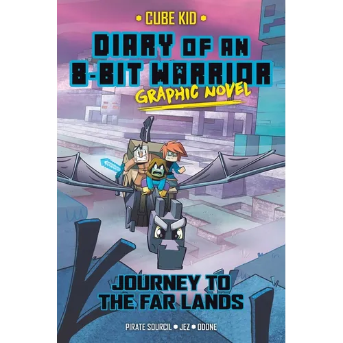Diary of an 8-Bit Warrior Graphic Novel: Journey to the Far Lands Volume 5 - Paperback