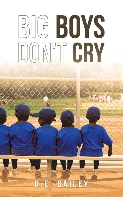 Big Boys Don't Cry - Paperback