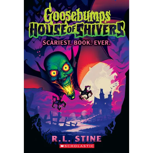 Scariest. Book. Ever. (Goosebumps House of Shivers #1) - Paperback