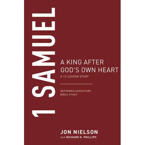 1 Samuel: A King After God's Own Heart - Paperback