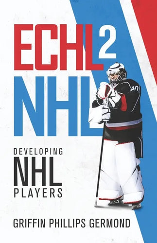 Echl 2 NHL: Developing NHL Players - Paperback