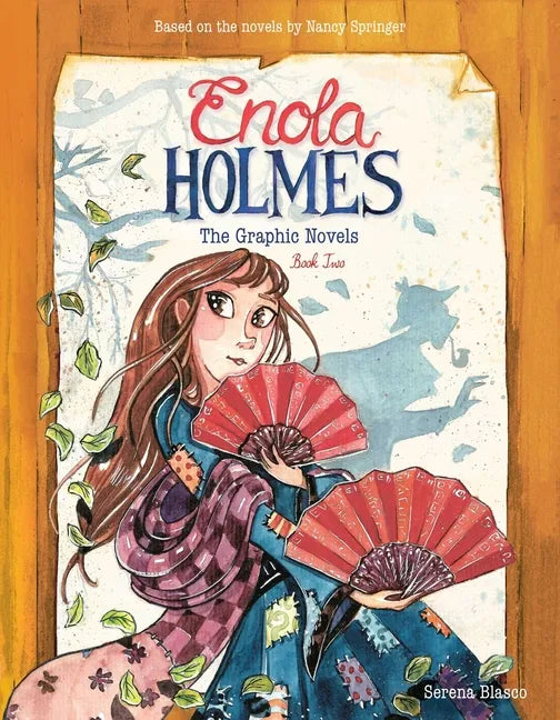 Enola Holmes: The Graphic Novels: The Case of the Peculiar Pink Fan, the Case of the Cryptic Crinoline, and the Case of Baker Street Station Volume 2 - Paperback