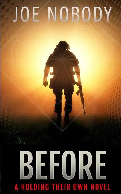 Before: Holding Their Own XVI - Paperback