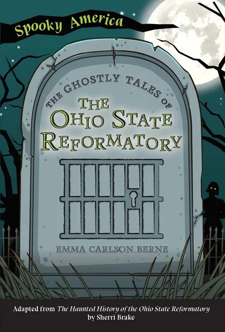 The Ghostly Tales of the Ohio State Reformatory - Paperback