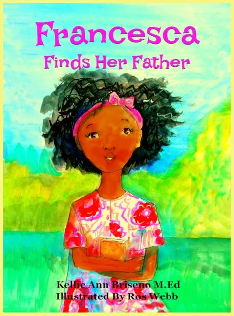 Francesca Finds Her Father - Hardcover
