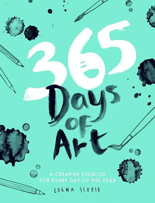 365 Days of Art: A Creative Exercise for Every Day of the Year - Paperback