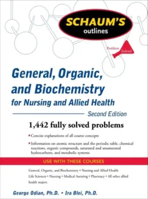 Schaum's Outline of General, Organic, and Biochemistry for Nursing and Allied Health - Paperback