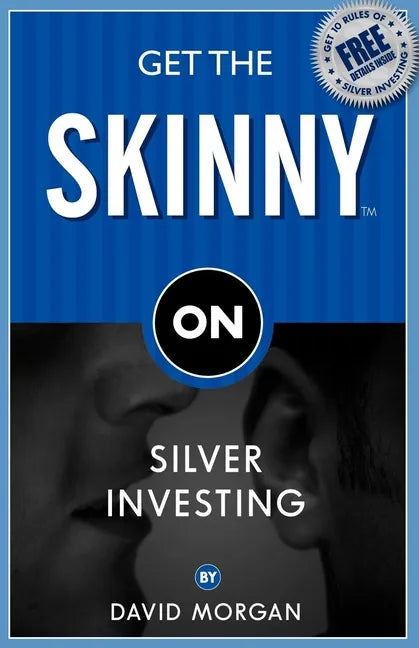 Get the Skinny on Silver Investing - Paperback