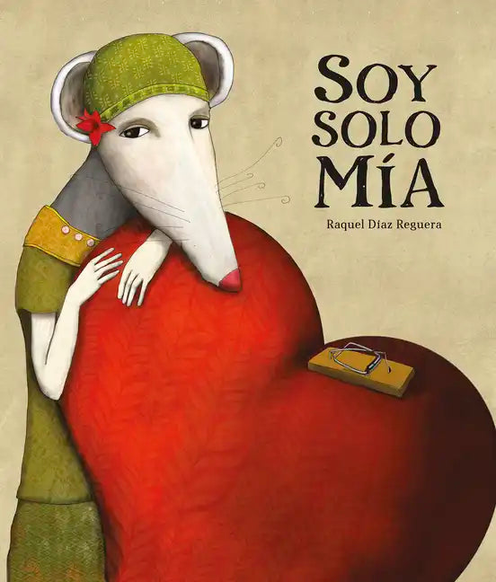 Soy Solo Mía - Hardcover