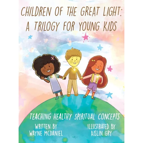 Children Of The Great Light - Hardcover