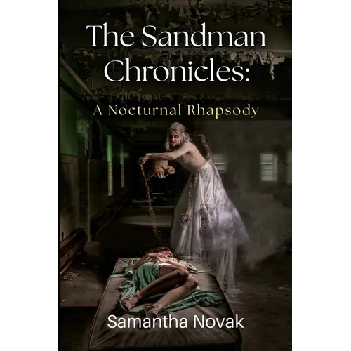 The Sandman Chronicles: A Nocturnal Rhapsody - Paperback
