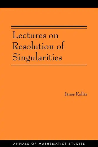 Lectures on Resolution of Singularities (Am-166) - Paperback
