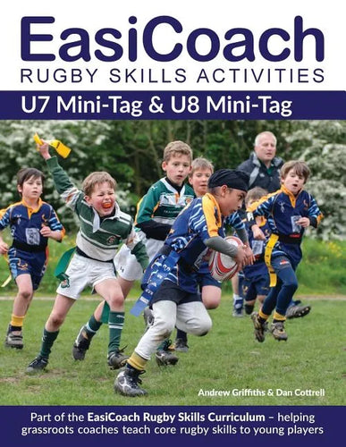 EasiCoach Rugby Skills Activities: U7 Mini-Tag & U8 Mini-Tag - Paperback