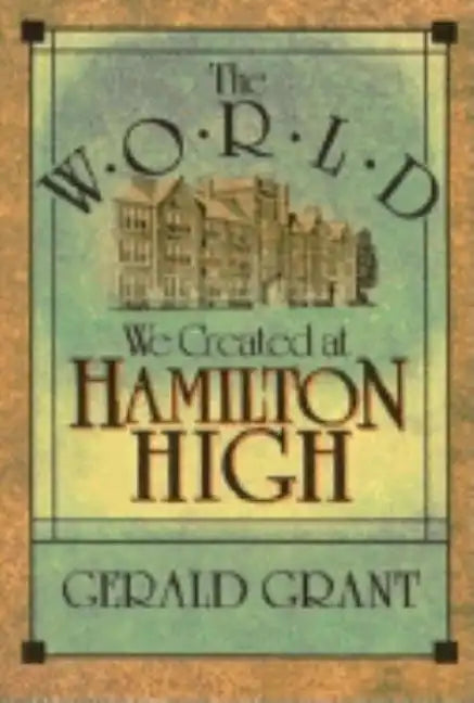 The World We Created at Hamilton High - Paperback