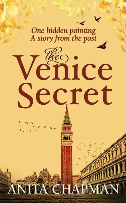 The Venice Secret: A dual-time story about the discovery of a hidden painting in a loft - Paperback
