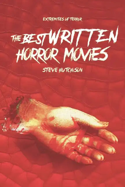 The Best Written Horror Movies - Paperback