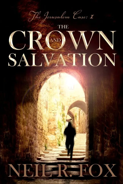 The Crown and Salvation - Paperback