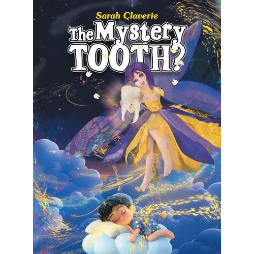 The Mystery Tooth? - Hardcover