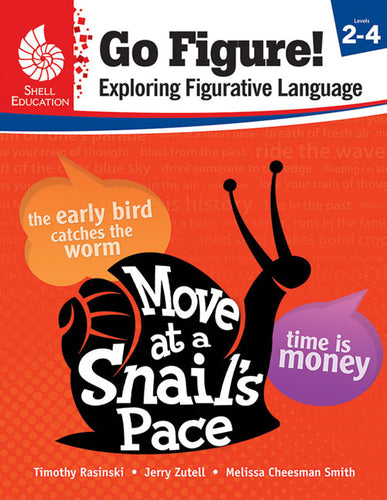 Go Figure! Exploring Figurative Language, Levels 2-4 - Paperback