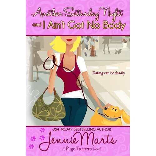 Another Saturday Night and I Ain't Got No Body - Paperback