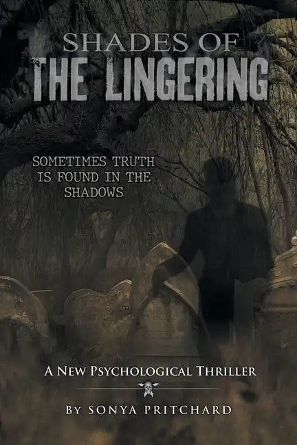Shades of the Lingering: A New Psychological Thriller - Paperback
