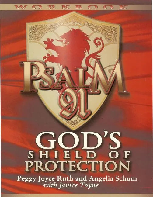 Psalm 91 Workbook: God's Shield of Protection (Study Guide) (Study Guide) - Paperback