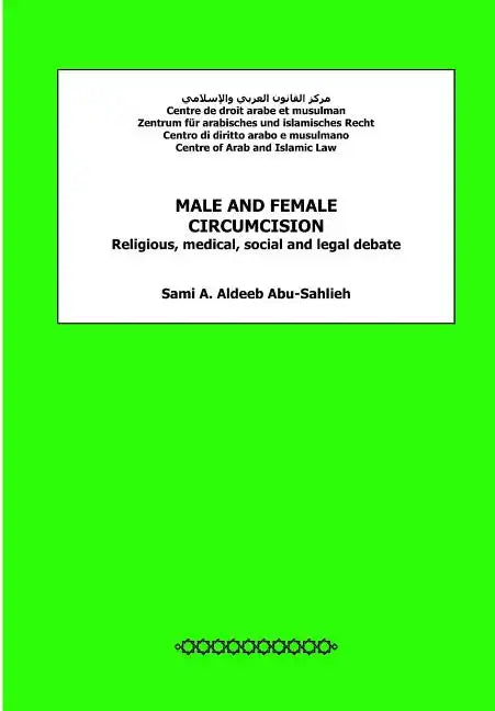 Male and Female Circumcision: Religious, Medical, Social and Legal Debate - Paperback