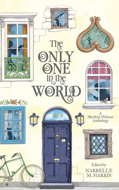 The Only One in the World: A Sherlock Holmes Anthology - Hardcover