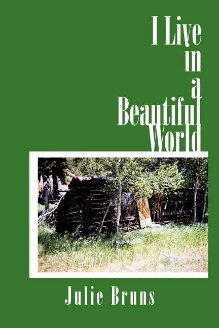 I Live in a Beautiful World - Paperback