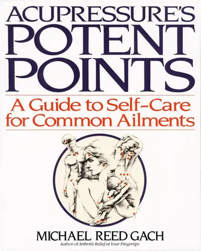 Acupressures Potent Points - Paperback