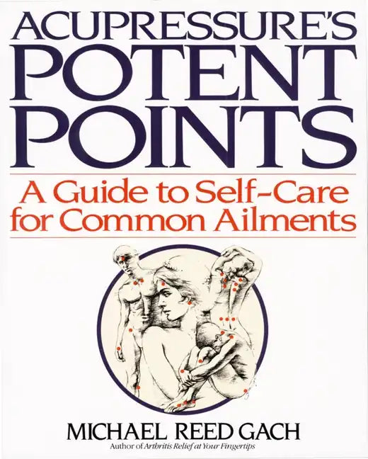 Acupressures Potent Points - Paperback