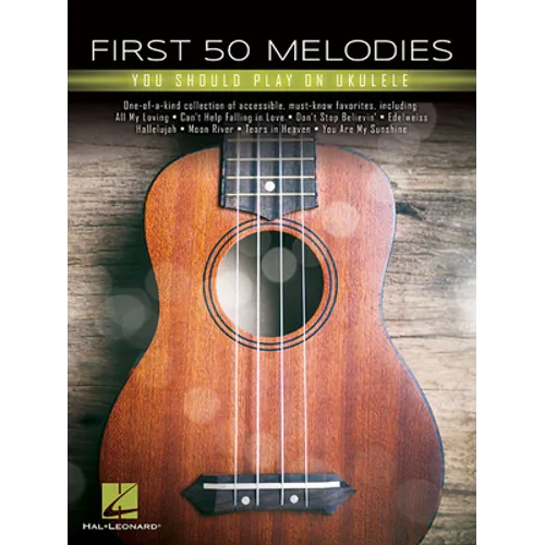 First 50 Melodies You Should Play on Ukulele - Paperback
