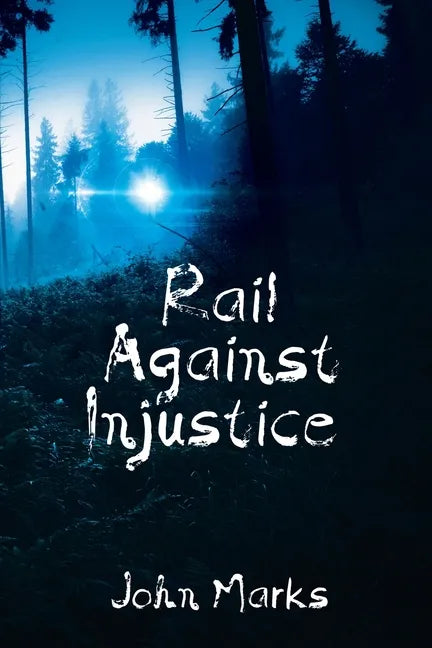 Rail Against Injustice - Paperback