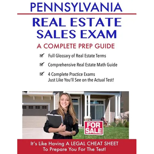 Pennsylvania Real Estate Exam A Complete Prep Guide: Principles, Concepts And 400 Practice Questions - Paperback