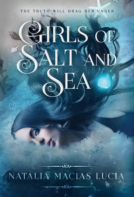 Girls of Salt and Sea - Hardcover